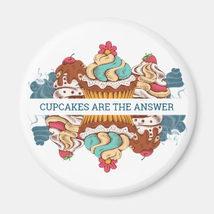 Cupcakes are the Answer Funny Saying Magnet