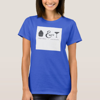 Cupcakes & Cocktails T-Shirt