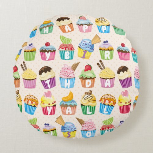 Cupcakes Happy Birthday Add Your Name Cute Goodies Round Pillow