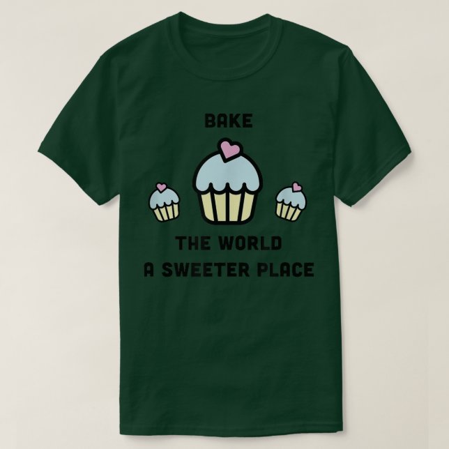 Cupcakes Muffins Cute Baking Bake Pastry Chef Funn T-Shirt (Design Front)
