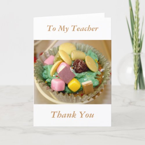 Cupcakes To My Teacher Thank You Card