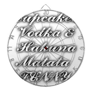 Cupcakes Vodka  Hakuna Matata FUNNY Dartboard With Darts