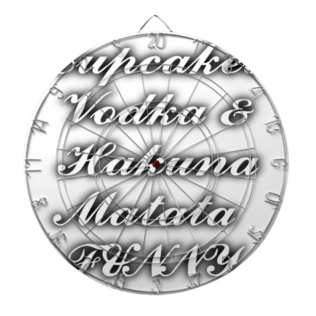 Cupcakes Vodka  Hakuna Matata FUNNY Dartboard With Darts (Front)