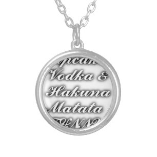 Cupcakes Vodka Hakuna Matata FUNNY Silver Plated Necklace