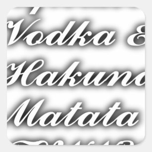 Cupcakes Vodka  Hakuna Matata FUNNY Square Sticker