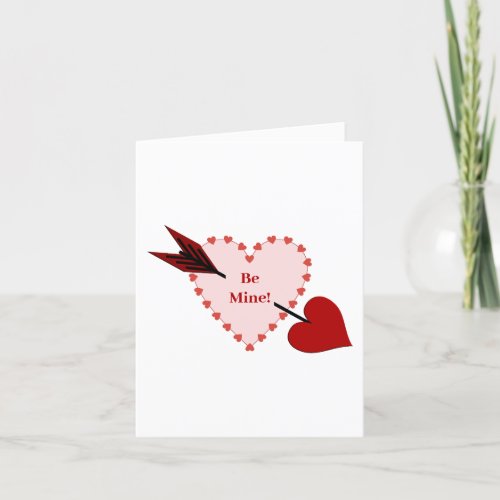 Cupid Arrow Through Heart Be Mine Valentines Day  Card