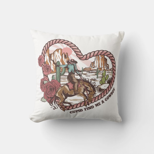 Cupid Find Me A Cowboy Throw Pillow (Front)