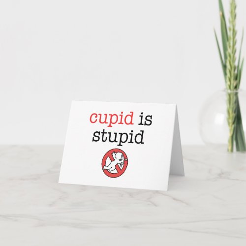 Cupid Is Stupid Anti_Valentines Day Holiday Card