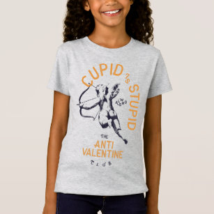 Cupid Is Stupid Funny Sarcastic Anti Valentine T-Shirt