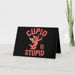 Cupid Is Stupid Funny Valentine’s Day Letterpress Thank You Card