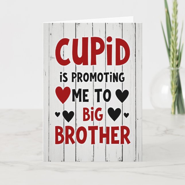 Cupid Promotes Me Big Brother Card (Front)