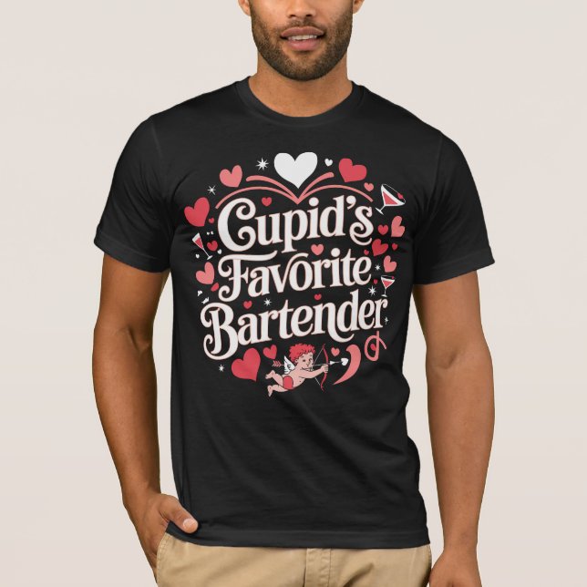 Cupid’s Favorite Bartender T-Shirt (Front)