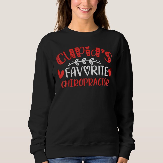 Cupid S Favorite Chiropractor Romance Couples Men  Sweatshirt (Front)