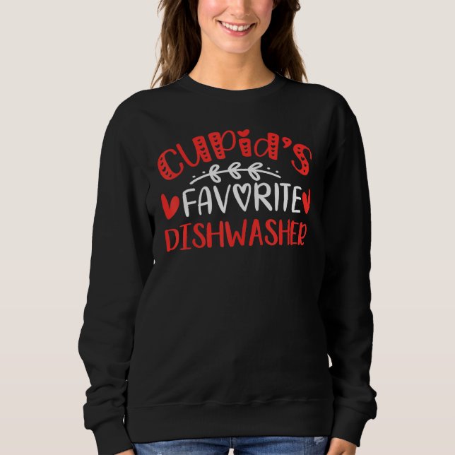 Cupid S Favorite Dishwasher Romance Couples Men Wo Sweatshirt (Front)