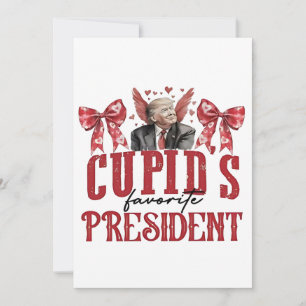 Cupid’s Favorite President Valentine Trump  Holiday Card