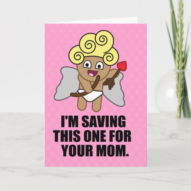 Cupid Saving Last Arrow For Your Mom Holiday Card (Front)