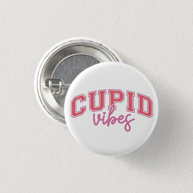 Cupid Vibes Button (Front & Back)