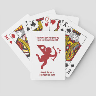 CUPID You are the spark that ignites my world and Poker Cards