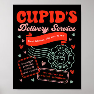 Cupid's Delivery Service Labor And Delivery Nurse  Poster