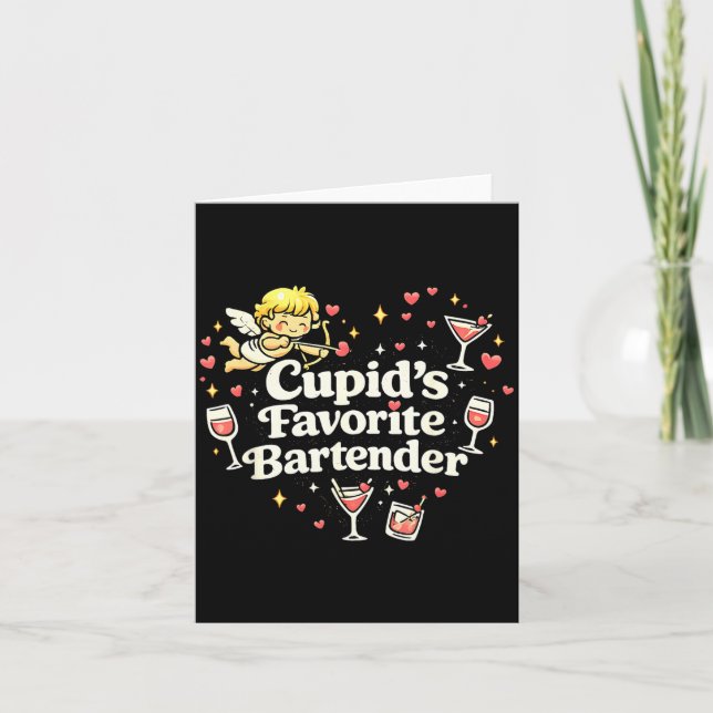 Cupids Favorite Bartender Funny Valentine Drink Card (Front)
