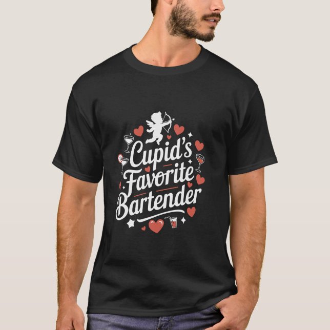 Cupids Favorite Bartender Valentines Day Bartender T-Shirt (Front)
