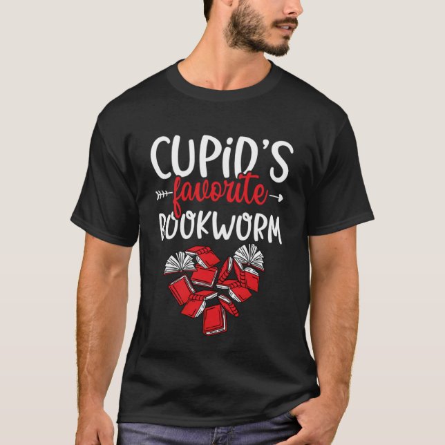Cupid's Favorite Bookworm  Valentine's Day Book Re T-Shirt (Front)