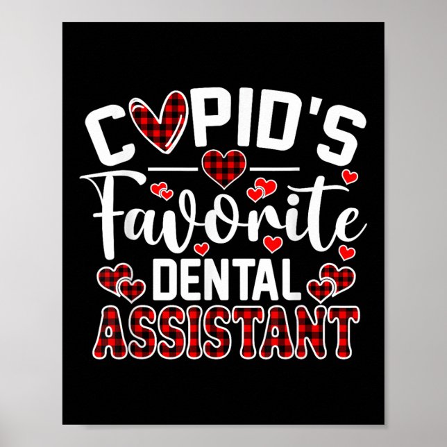 Cupids Favorite Dental Istant Funny Valentines Day Poster (Front)
