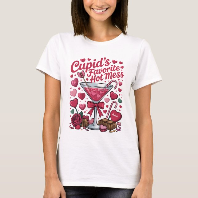 Cupid's Favorite Hot Mess Valentine Cocktail Pink T-Shirt (Front)