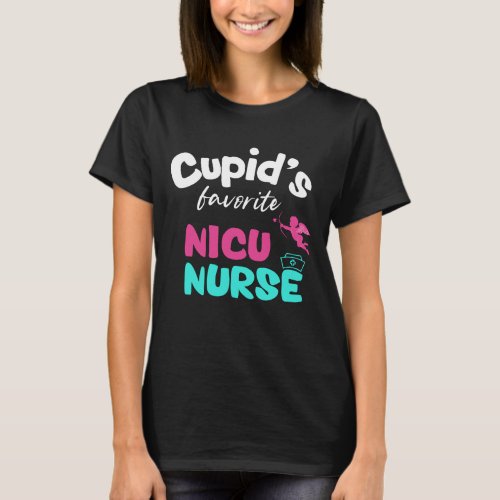 Cupids Favorite Nicu Nurse Funny Nurse Gift T_Shirt