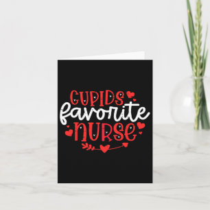 Cupid's Favorite Nurse Valentines Day Valentine Er Card