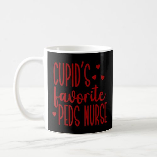 Cupids Favorite Peds Nurse  Coffee Mug