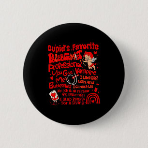 Cupids Favorite Phlebotomist Valentine Phlebotomy Button