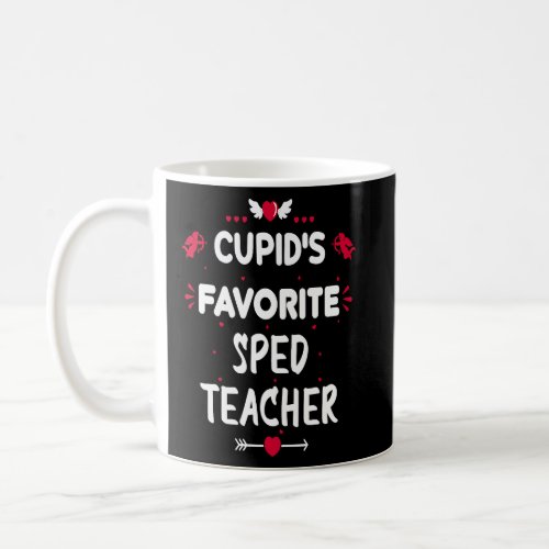 Cupids Favorite Sped Teacher Valentines Day  man Coffee Mug