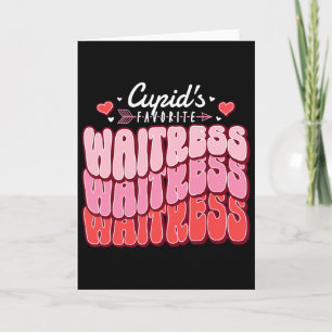 Cupid's Favorite Waitress Valentine's Day Hearts Card