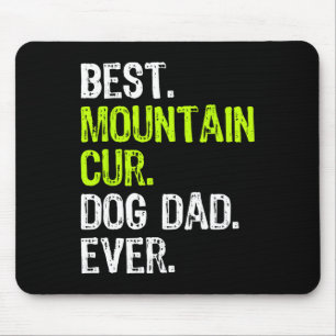Cur Dog Dad Fathers Day Dog Lovers  Mouse Pad