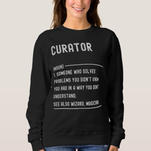 Curator Definition Shirts Funny Job Title