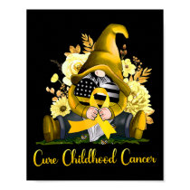 Cure Childhood Cancer Awareness Gold Ribbon Gnome  Poster