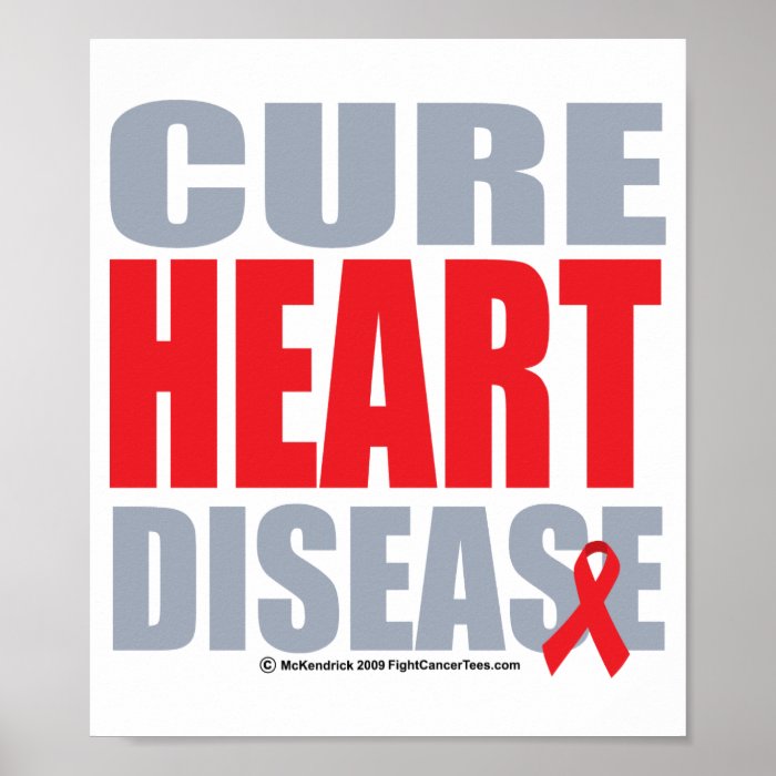 Cure Heart Disease Posters