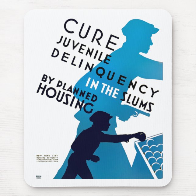 Cure Juvenile Delinquency in the Slums Mouse Pad (Front)