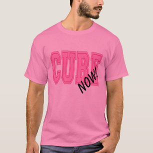 Cure Now! Breast Cancer Awareness T-Shirt