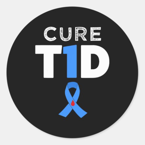 Cure Type 1 Diabetes  _ T1D awareness  hope Classic Round Sticker