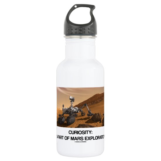 Curiosity A Part Of Mars Exploration Stainless Steel Water Bottle