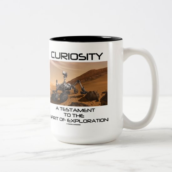 Curiosity A Testament To The Spirit Of Exploration Two-Tone Coffee Mug