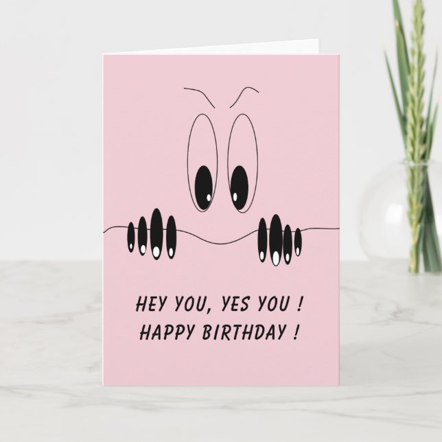 Curiosity Eyes Funny Birthday Card - Custom Text (Front)