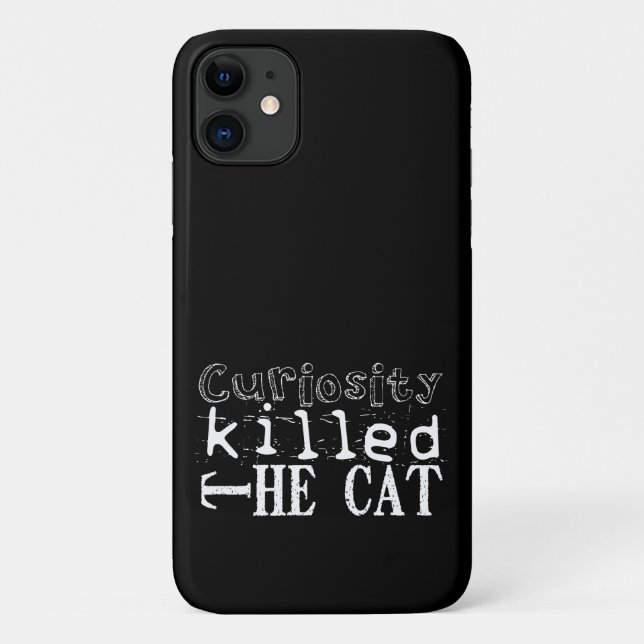 Curiosity killed the Cat Popular Proverb Black iPC Case-Mate iPhone Case (Back)