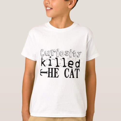 Curiosity killed the Cat Proverb Kids Tee
