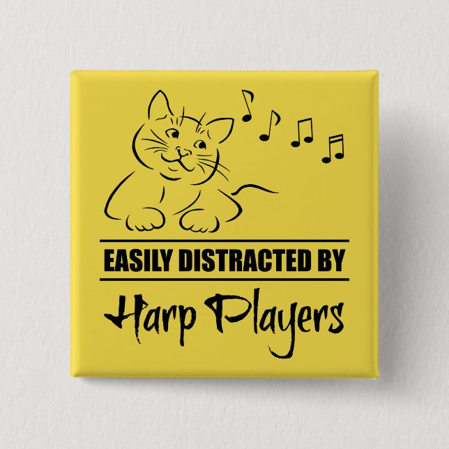 Curious Cat Easily Distracted by Harp Players Button (Front)