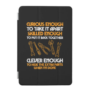 Curious Enough To Take It Apart Car Auto Garage Me iPad Mini Cover