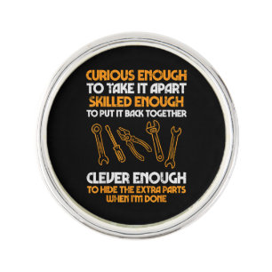 Curious Enough To Take It Apart Car Auto Garage Me Lapel Pin