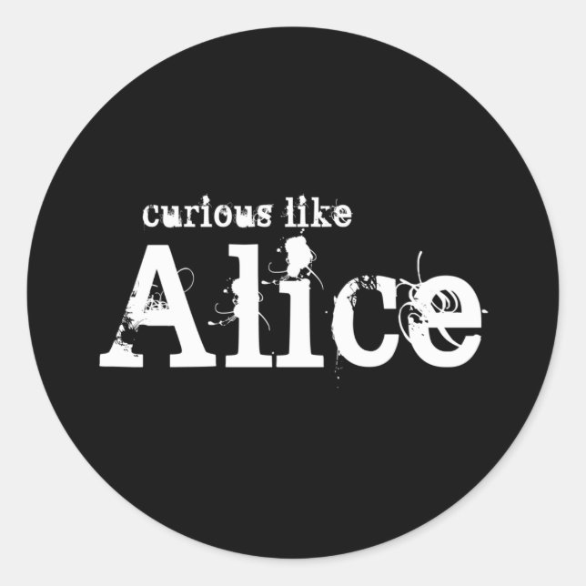 Curious Like Alice Black Sticker (Front)